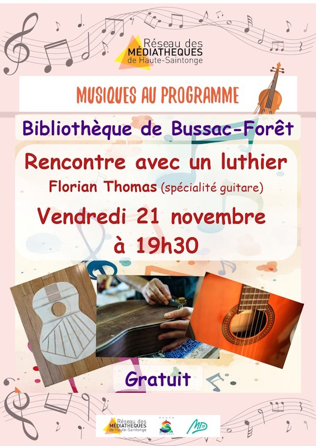 Rencontre à Bussac-Forêt de Florian Thomas, luthier