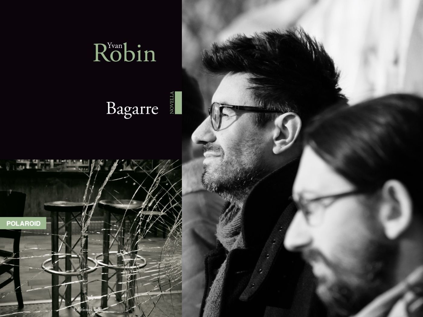 Photo en noir et blanc d'Yvan Robin et Kevin Rivière et à côté la couverture de "Bagarre"